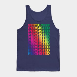 Nevertheless She Persisted Tank Top